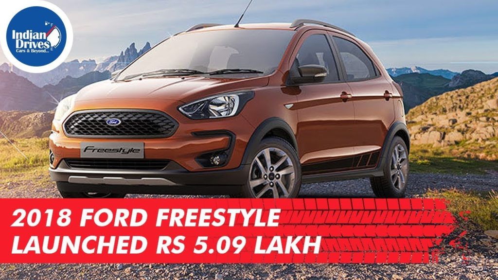 2018 Ford Freestyle Launched At Rs 5.09 Lakh In India