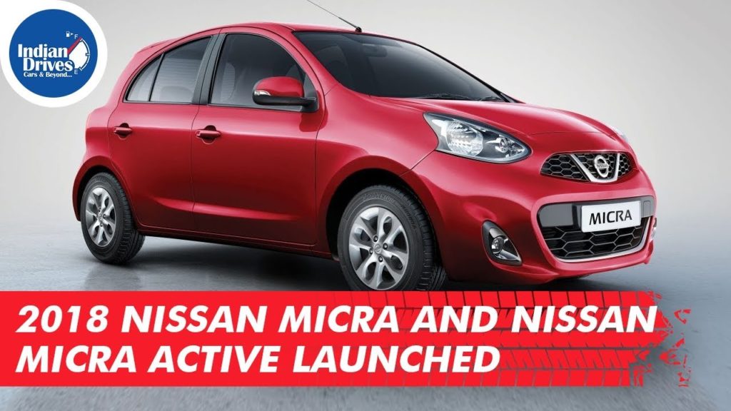 2018 Nissan Micra And Nissan Micra Active Launched