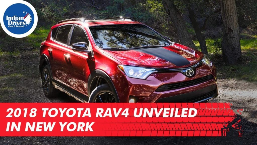 2018 Toyota RAV4 Unveiled In New York Looks Tough