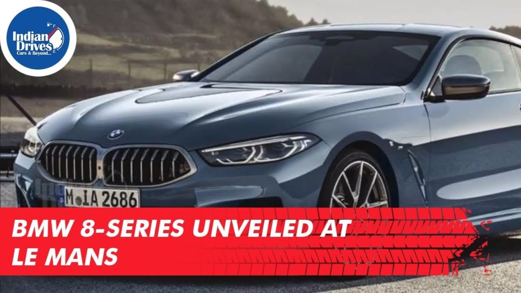 BMW 8-Series Unveiled At Le Mans