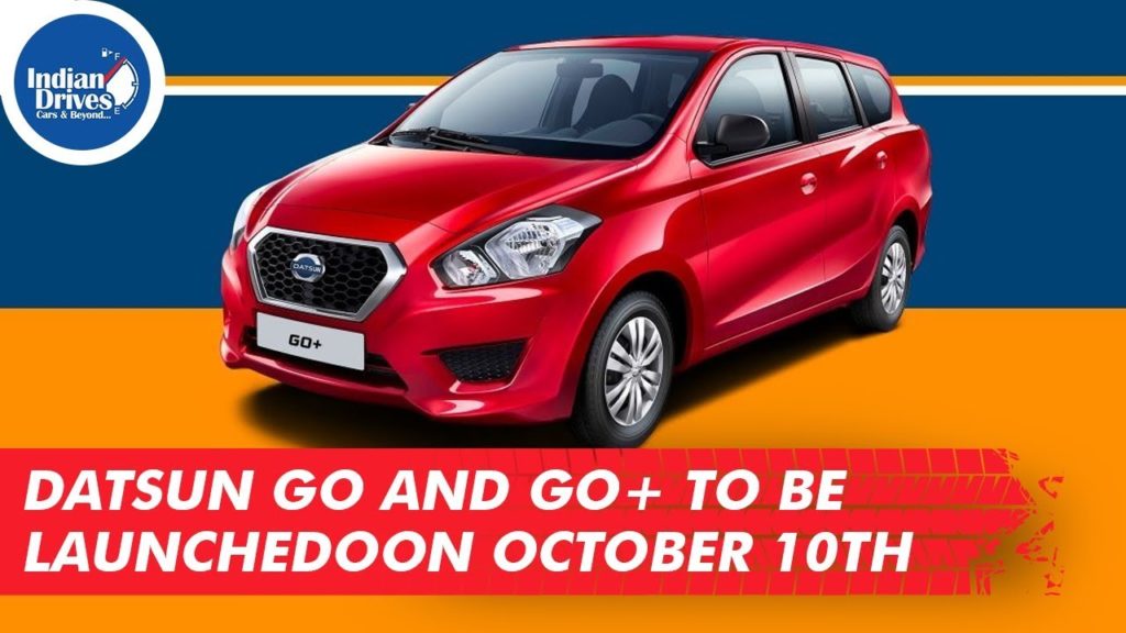 Datsun Go And Go+ To Be Launched On October 10th