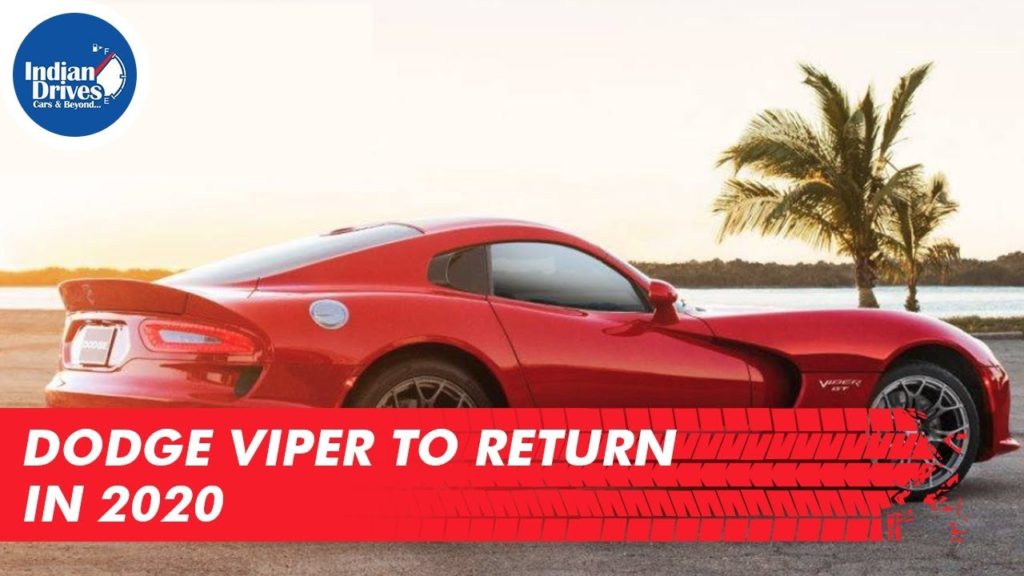 Dodge Viper To Return In 2020 On Its 30th Anniversary