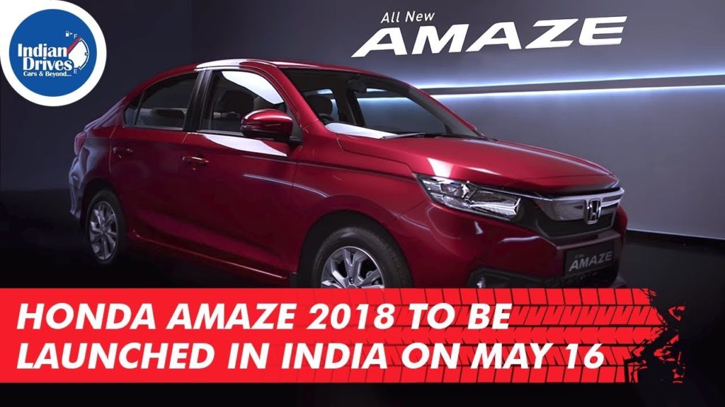 Honda Amaze 2018 To Be Launched In India On May 16