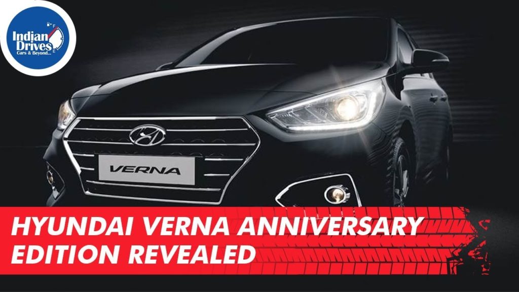 Hyundai Verna Anniversary Edition Revealed