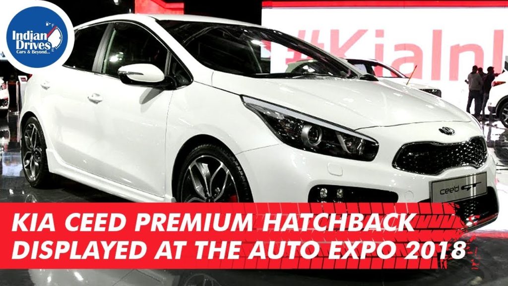 Kia Ceed Premium Hatchback Displayed At The Auto Expo 2018