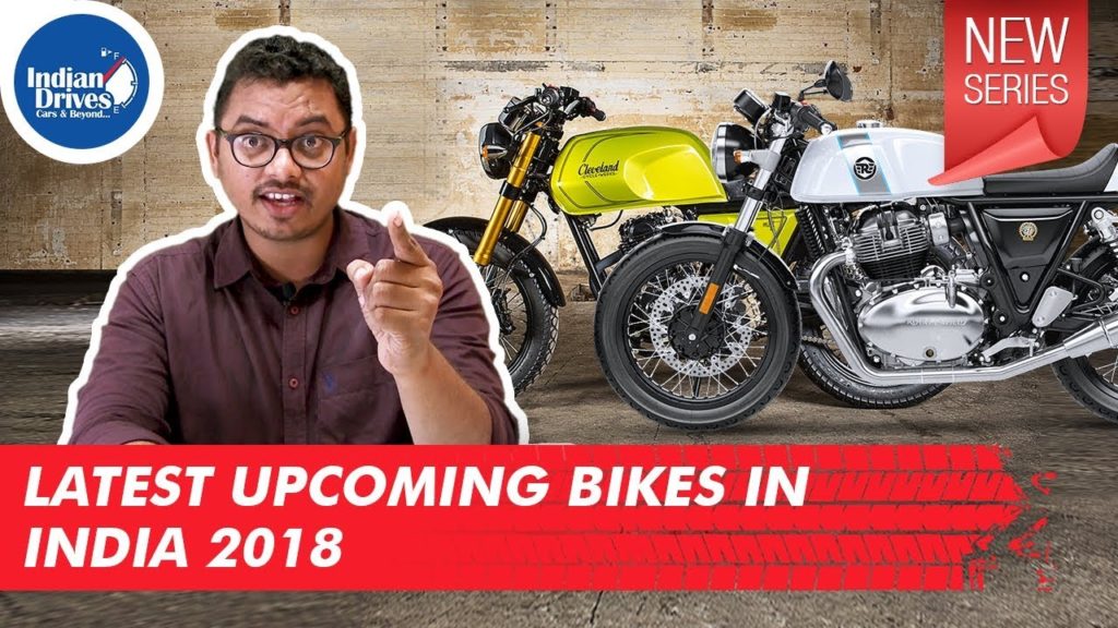 Latest Upcoming Bikes In India 2018 – Royal Enfield, CCW, Hero