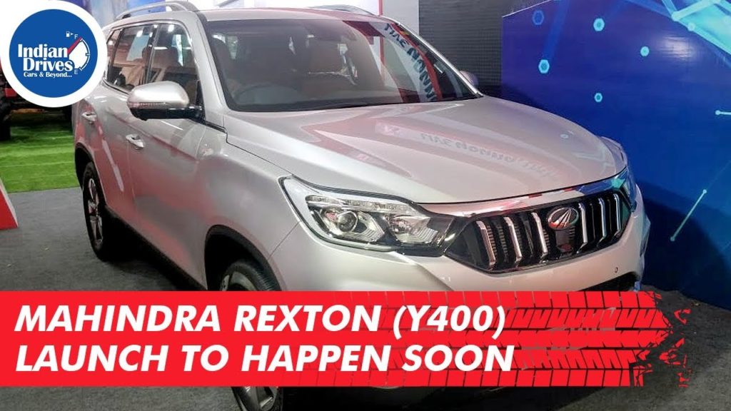 Mahindra Rexton (Y400) Launch To Happen Soon