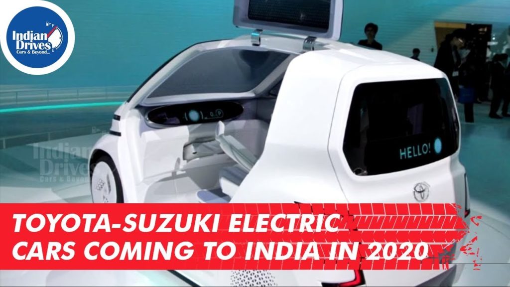Toyota-Suzuki Electric Cars Coming To India In 2020