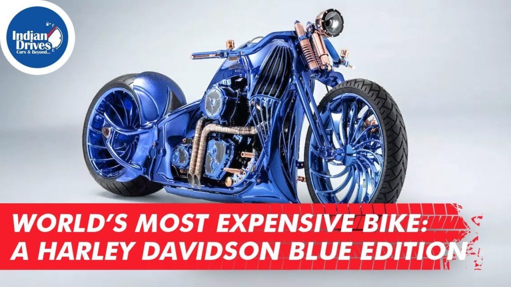World’s Most Expensive Bike: A Harley Davidson Blue Edition