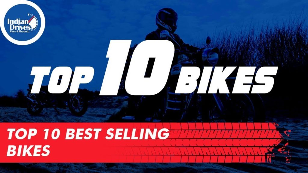 10 Best Selling Bikes In India For The Month Of October 2018