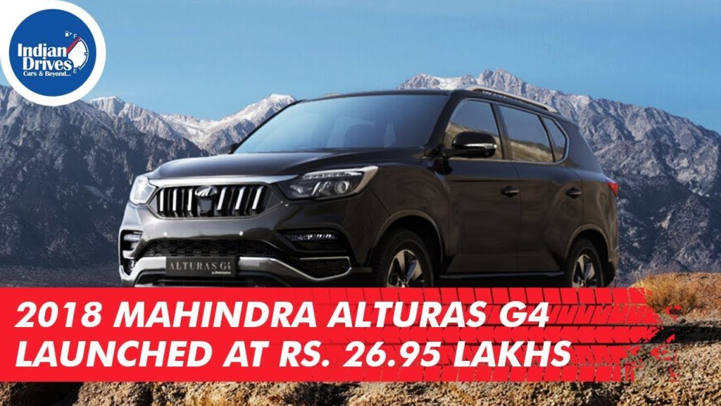 2018 Mahindra Alturas G4 Launched At Rs. 26.95 Lakhs