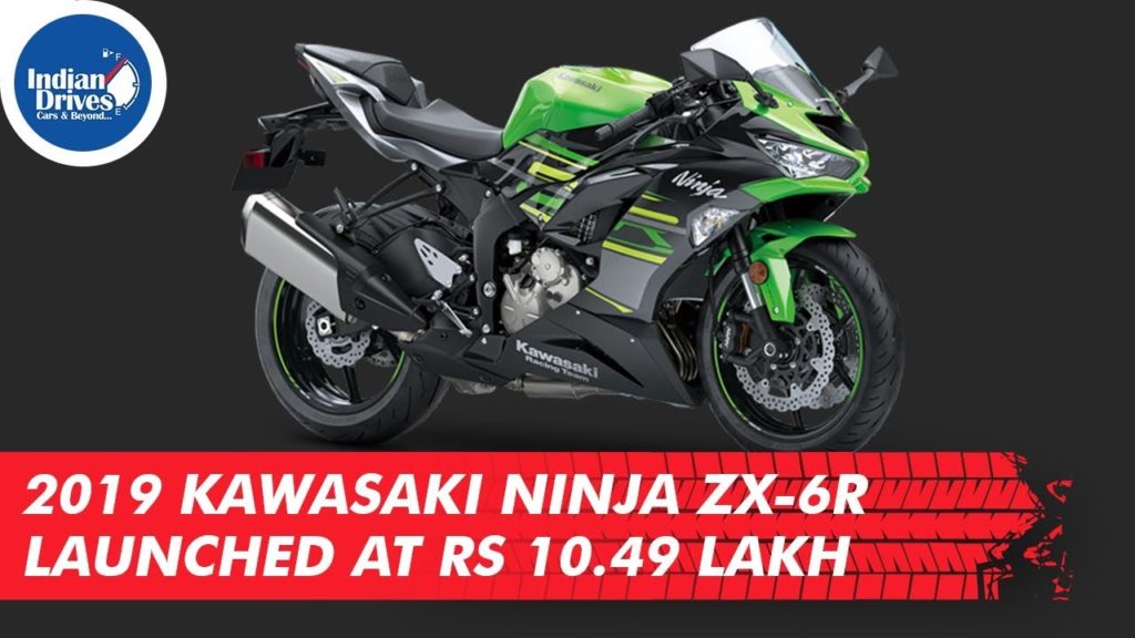2019 Kawasaki Ninja ZX-6R Launched At Rs 10.49 Lakh