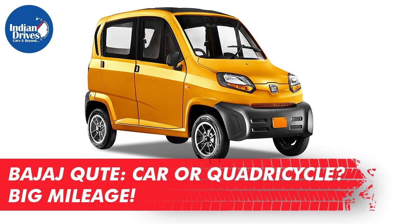 Bajaj Qute – Smallest Car Or Quadricycle? 35 KMPL Mileage!