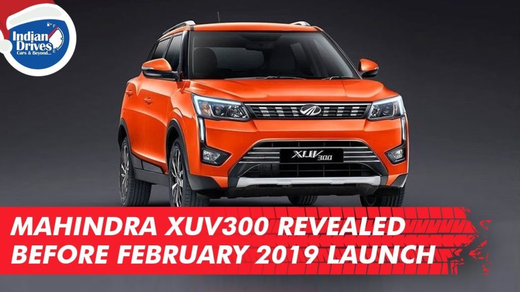 Mahindra XUV300 Revealed Before February 2019 Launch