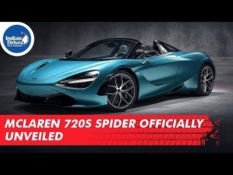 Mclaren 720s Spider Officially Unveiled
