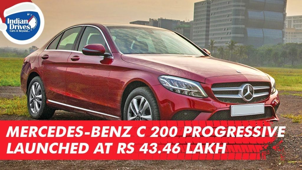 Mercedes-Benz C 200 Progressive Launched At Rs 43.46 Lakh