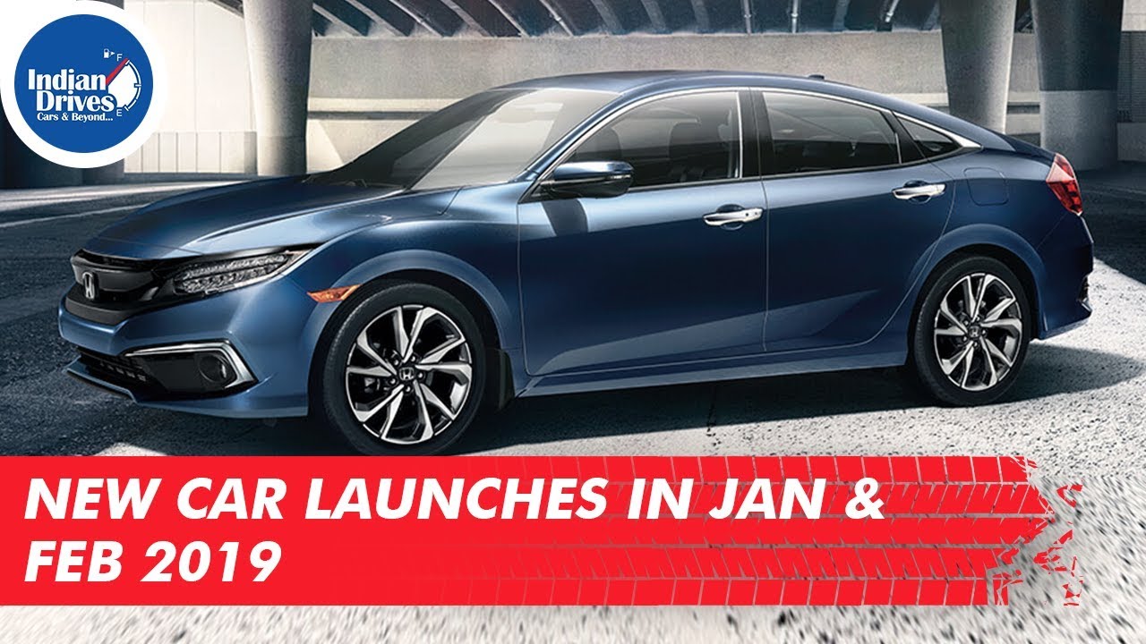 New Car Launches In The Month Of January & February 2019