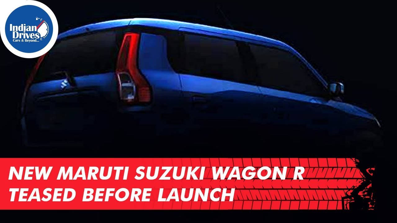 New Maruti Suzuki Wagon R Teased Before Launch