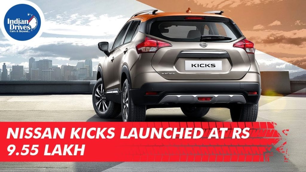 Nissan Kicks Launched At Rs 9.55 Lakh