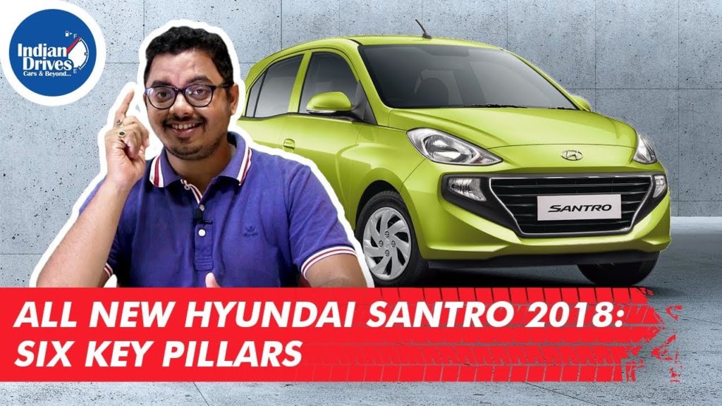 Six Key Pillars Of All New Hyundai Santro 2018