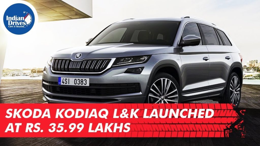 Skoda Kodiaq LK Launched At Rs. 35.99 Lakhs