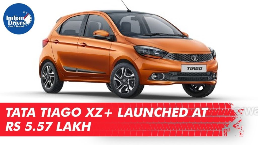 Tata Tiago XZ+ Launched At Rs. 5.57 Lakh