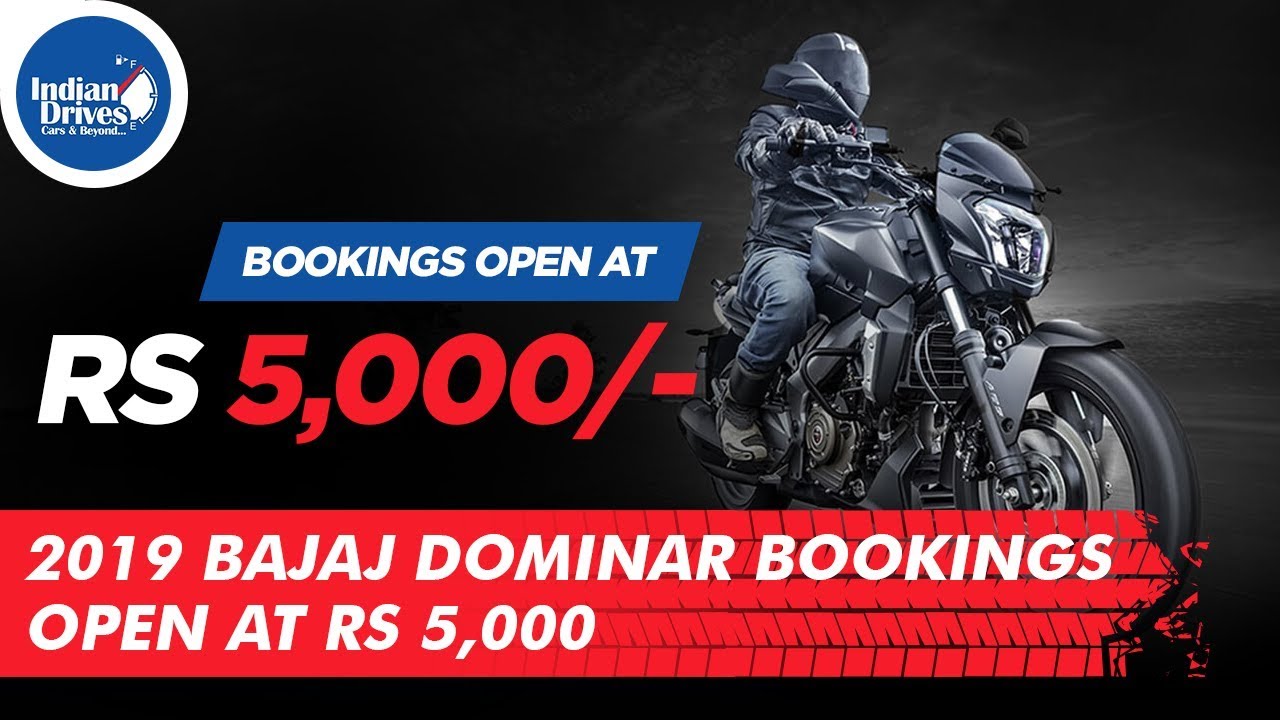 2019 Bajaj Dominar Bookings Open At Rs 5,000