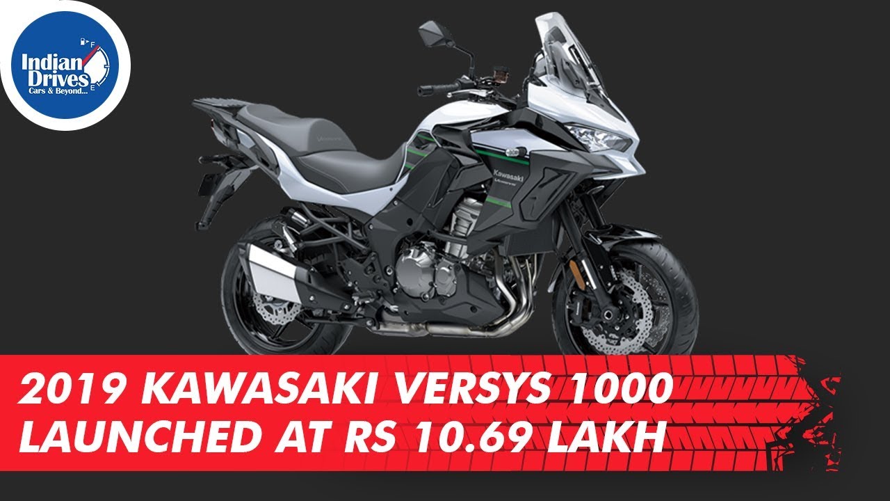 2019 Kawasaki Versys 1000 Launched At Rs 10.69 Lakh