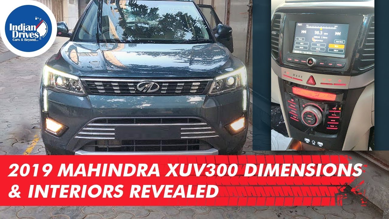2019 Mahindra XUV300 Dimensions & Interiors Revealed
