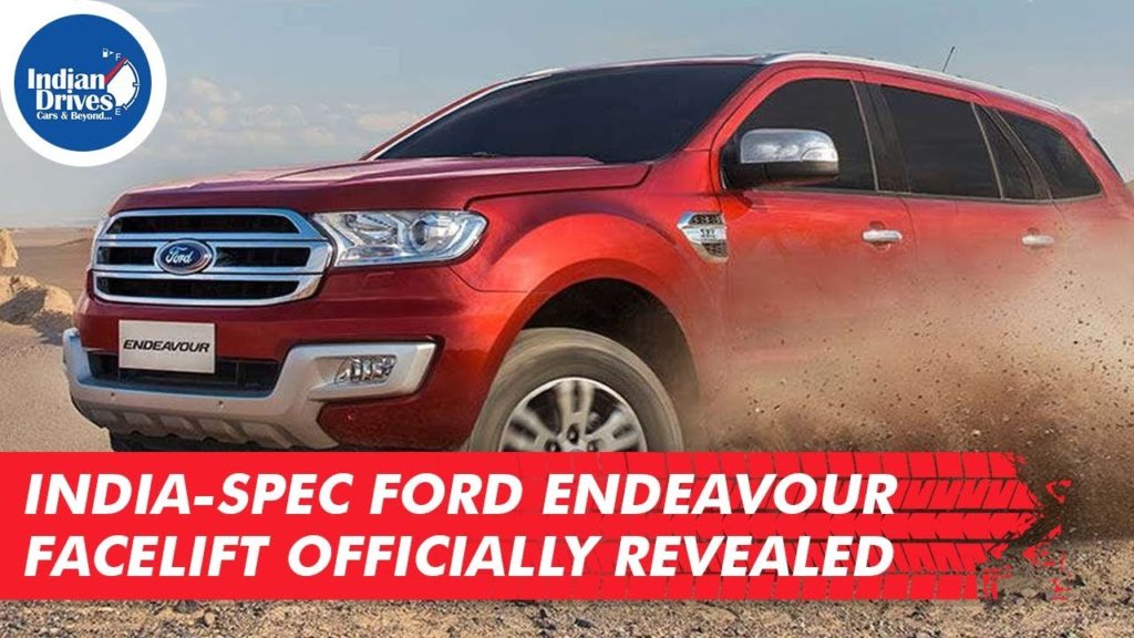 India-Spec Ford Endeavour Facelift Officially Revealed