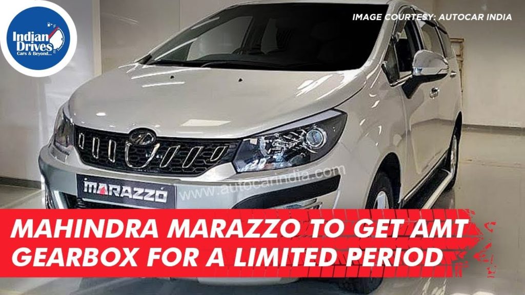 Mahindra Marazzo To Get AMT Gearbox For A Limited Period