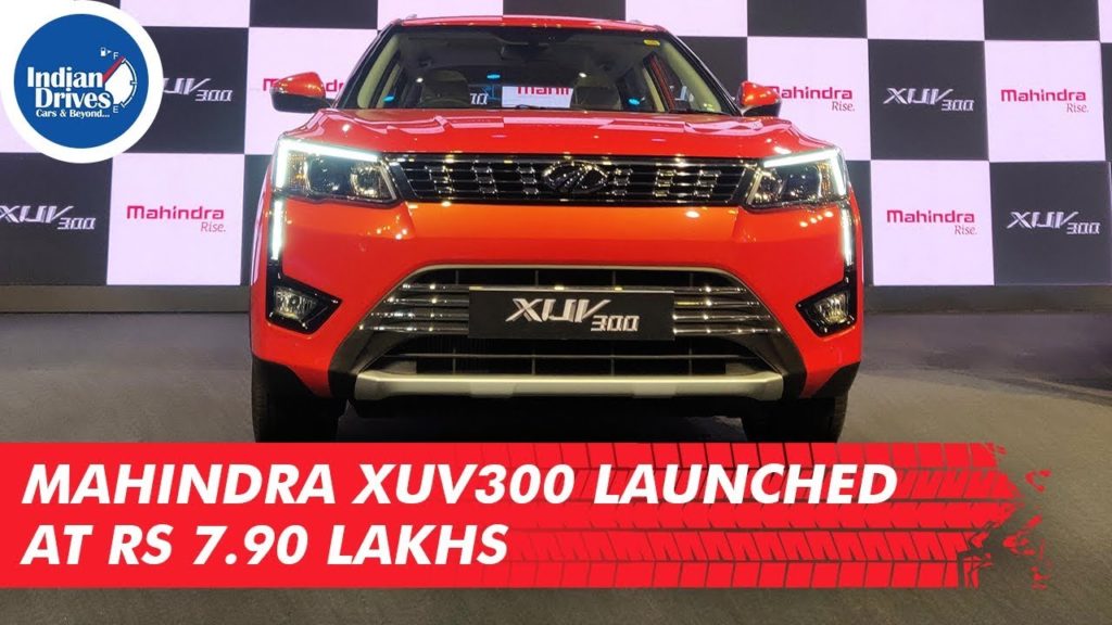 Mahindra XUV300 Launched At Rs 7.90 Lakhs – Feature Rich Compact SUV