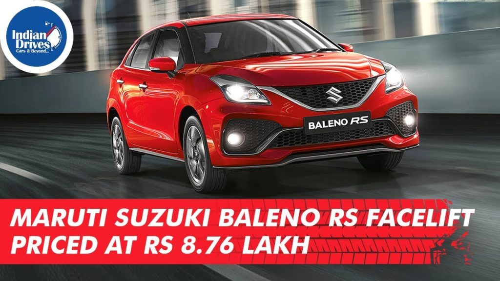 Maruti Suzuki Baleno RS Facelift Priced At Rs 8.76 Lakh