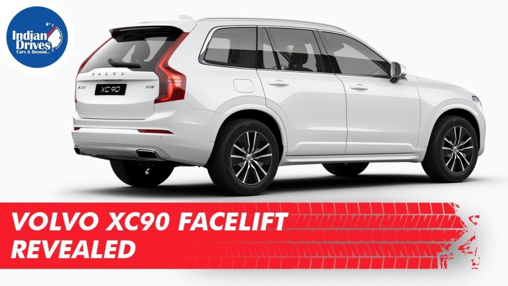Volvo XC90 Facelift Revealed | Indian Drives