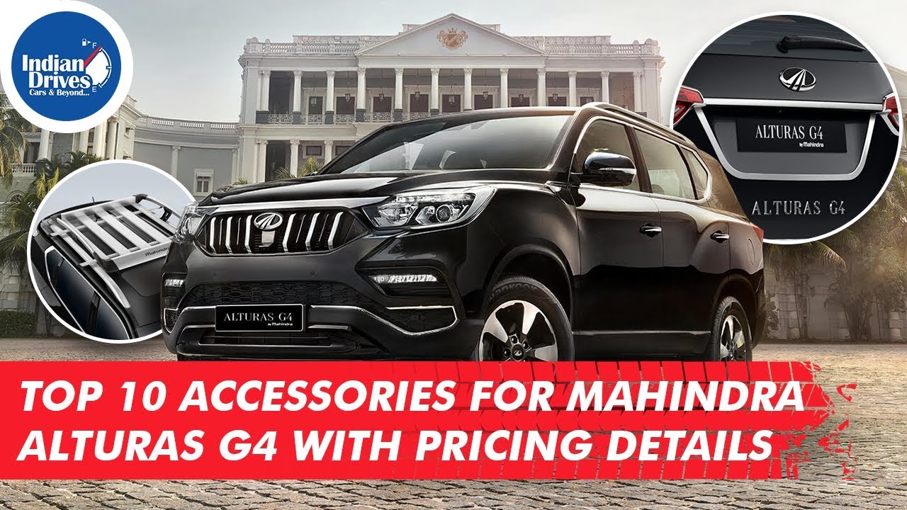 Mahindra Alturas G4 Accessories
