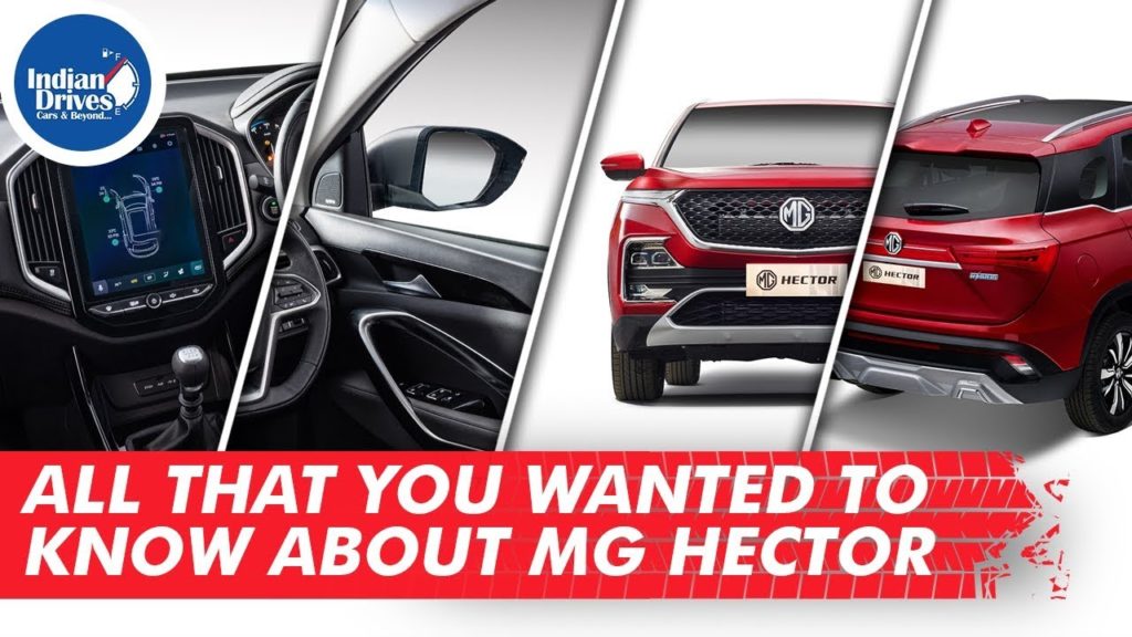 All That You Wanted To Know About MG Hector Unveiling All Features