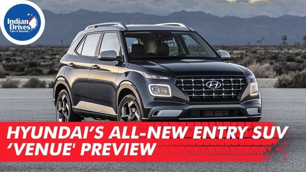 Hyundai’s all-new entry SUV ‘Venue Preview | Indian Drives