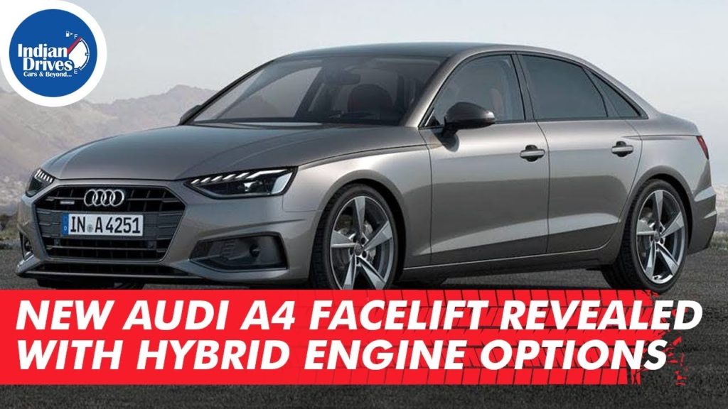 New Audi A4 Facelift Revealed With Hybrid Engine Options