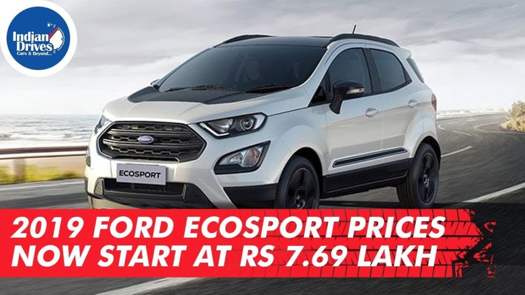 2019 Ford EcoSport Launched At Rs 7.69 Lakhs