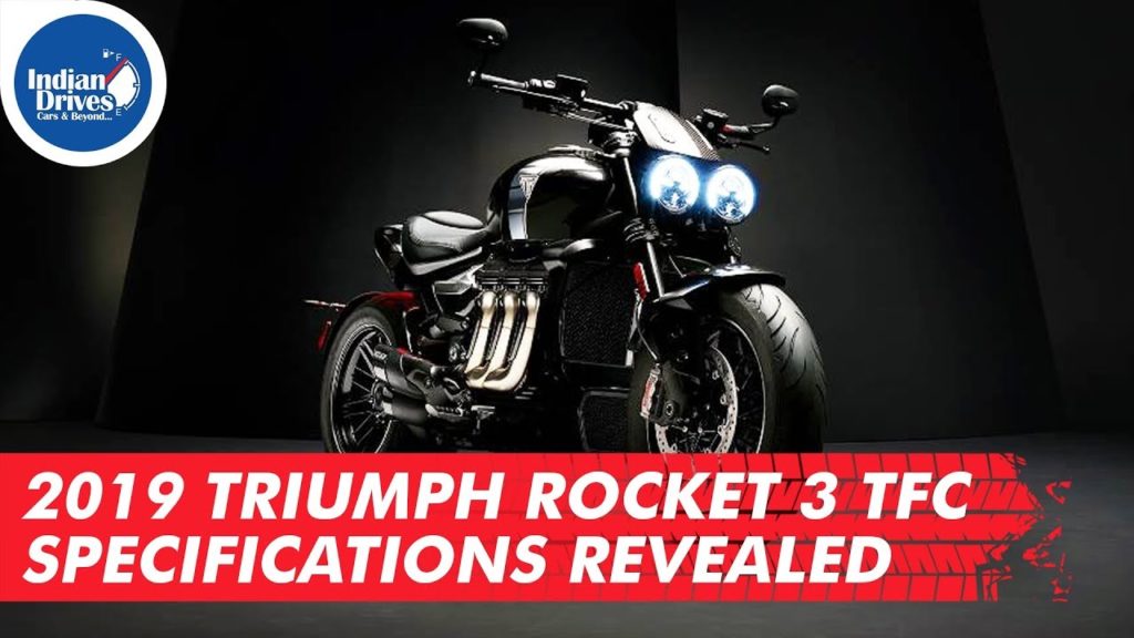 2019 Triumph Rocket 3 TFC Specifications Revealed