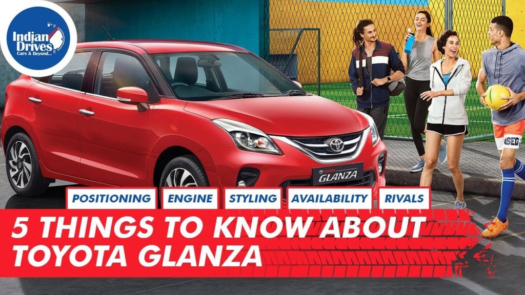 5 Things To Know About The New Toyota Glanza Indian Drives