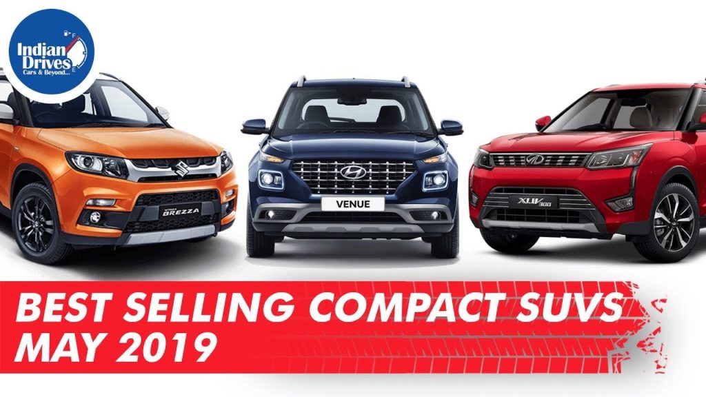 Best Selling Compact SUV’s In The Month Of May 2019 Indian Drives