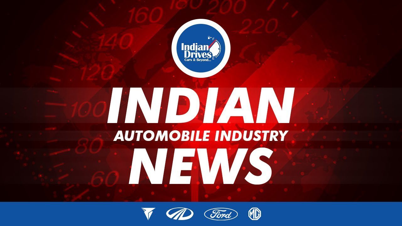 Indian Automobile News Mahindra & Mahindra, Tork Motor, MG Motor and Ford India