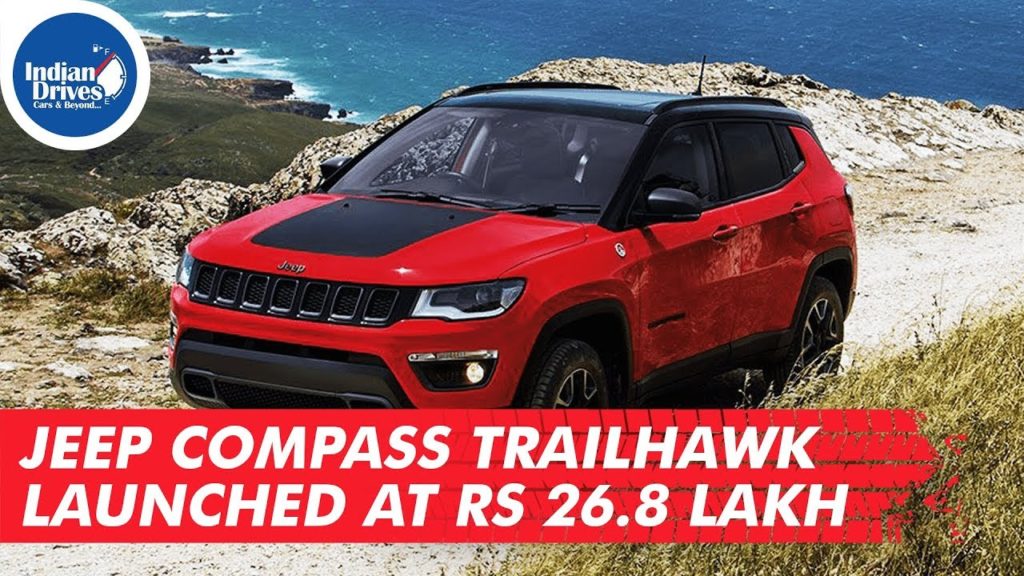 Jeep Compass Trailhawk Launched At Rs 26.8 Lakh