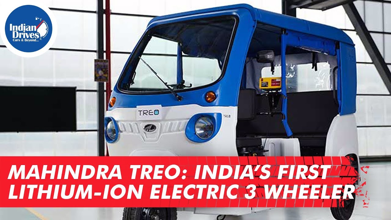 Mahindra Treo: India’s First Lithium-Ion Electric 3 Wheeler