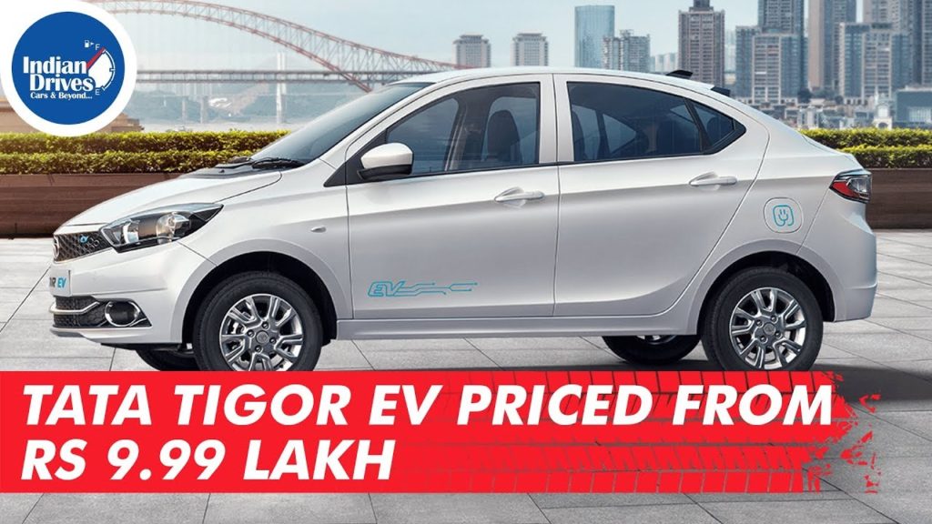 Tata Tigor EV Priced From Rs 9.99 Lakh
