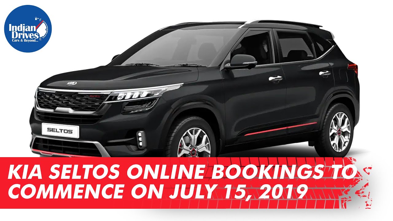 Kia Seltos Online Bookings To Commence On July 15, 2019