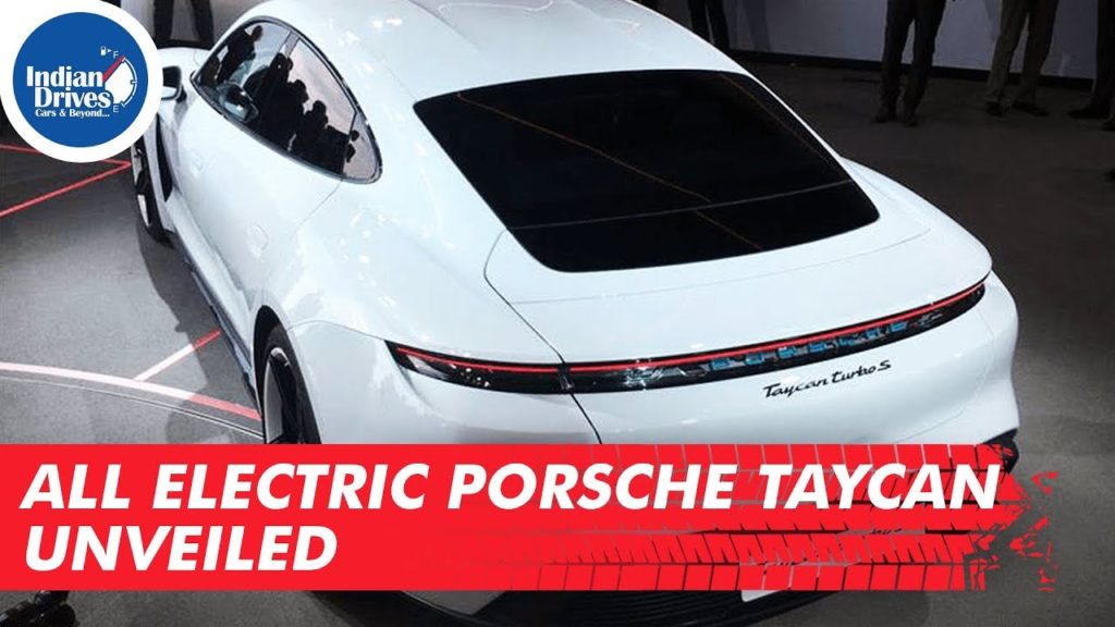 All Electric Porsche Taycan Unveiled Indian Drives