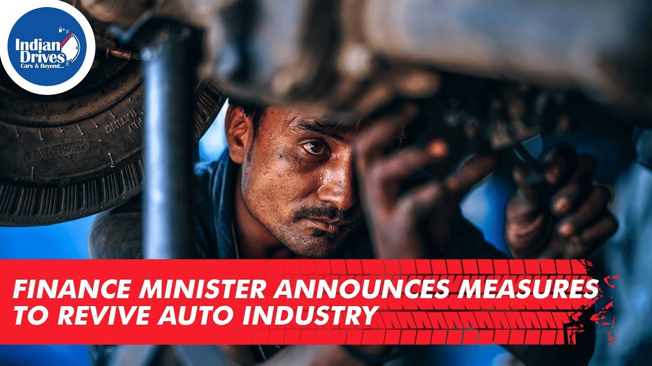 Finance Minister Announces Measures To Revive Auto Industry
