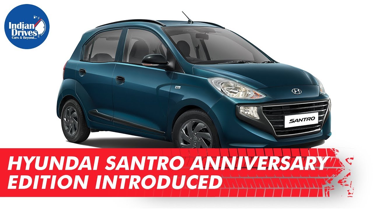 Hyundai Santro Anniversary Edition Introduced